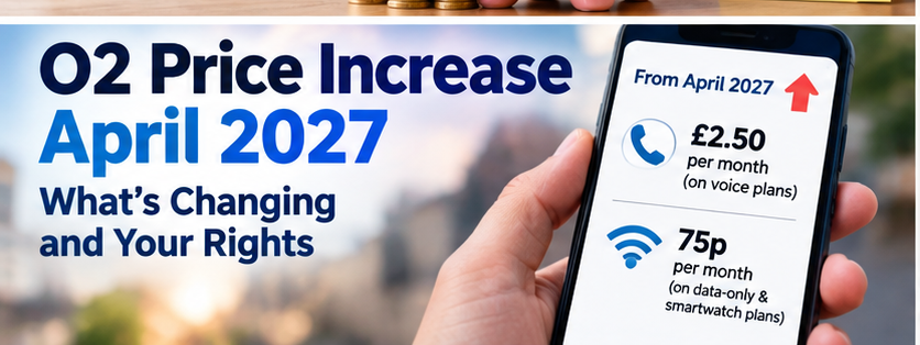 O2 price increase April 2027 – announced airtime increases and customer rights